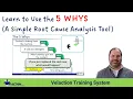 Learn to Use the 5 Whys Root Cause Analysis Problem Solving Tool