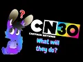 CN s 30th Anniversary - What s The Plan