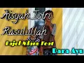 Download Lagu Aisyah Istri Rosulullah Lirik ( Cover Bajol Ndanu feat Dara Ayu )