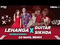Download Lagu Lehanga X Guitar Sikhda | Moombahton Mix | Dj Sahil Remix | jass Manak | jassi Gill | Yash Vfx