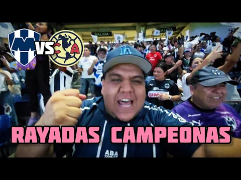 Download MP3 Final Rayadas vs América Femenil | RAYADAS CAMPEONAS | Vídeo reacción desde el BBVA