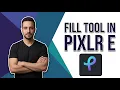 Everything About Fill Tool In Pixlr E Complete Easy Guide