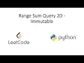 Leetcode - Range Sum Query 2D