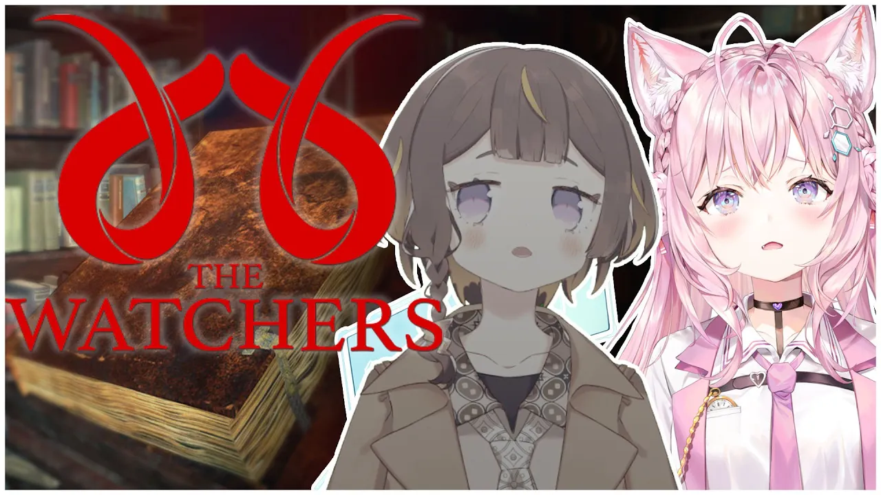 【THE WATCHERS】超絶怖そうなホラゲも、アーニャ先輩がいればこわくない！？【Anya Melfissa/博衣こより/ホロライブ】