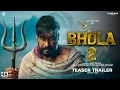Download Lagu Bholaa 2 : Returns - Trailer | Ajay Devgn, Tabu | Bhola Full Movie | New Movie Trailers 2025