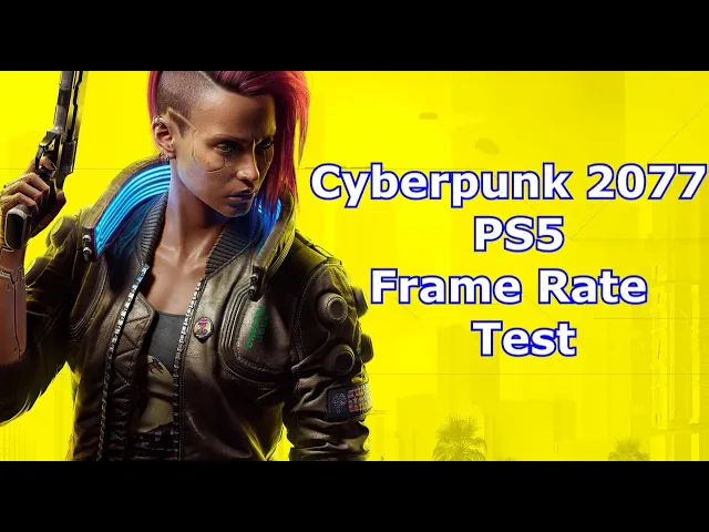 [60 FPS] Cyberpunk 2077 - PS5 Frame Rate Test Gameplay (Patch / Update 1.02)