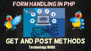 GET POST FORM Methods PHP Simple Programming Example by Technology WiNG Team
