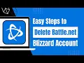 How to Delete Battle net Account on Desktop PC - Delete Blizzard Account