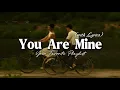 You Are Mine - Romantic Love Song | Lyric Video