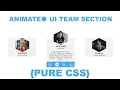 AWESOME RESPONSIVE UI TEAM SECTION WITH ANIMATION Using Clip path property
