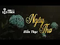 Ngây Thơ | Hiền Thục | Official Làng Văn (Lyrics)