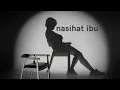 Download Lagu Nurbait ft Fiersa Besari - Nasihat Ibu (Official Lyric Video)