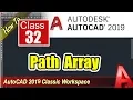Path Array AutoCad 2019 Full Course in Part 32