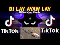 Download Lagu DJ LAY AYAW LAY X TAY OTAB TIKTOK VIRAL (FULLBASS REMIX) 2025