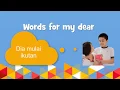 Words for my dear - Dia mulai ikutan