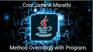 Method Overriding in Java Method Overriding in Java in Marathi JavaKatta