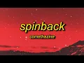 Download Lagu Comethazine - Spinback (Lyrics) | please come back please spin back