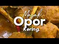 Download Lagu Masak Opor Kering