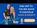 Our visit to The Red Room in Nashville Podcast Season - Episode