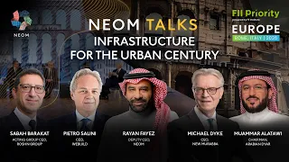 NEOM Talks at FIl Priority Europe | Infrastructure for the Urban Century