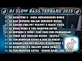 Lagu DJ SLOWBASS TERBARU 2025 || DJ AISHITERU 2 - SIKSA MENANGGUNG RINDU || DJ DAN BINTANG MALAM BERKEDIP