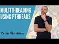 Multithreading in C Using Pthreads part 2 - Order Violation Bugs
