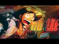 Download Lagu One Piece « Luffy » - No Lie [ AMV/EDIT] 4K !