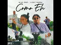 Como Eh - Niko Eme & Lizzy Parra
