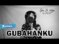 Download Lagu EGHA DE LATOYA - GUBAHANKU ( BROERY MARANTIKA ) - LIVE ACOUSTIC