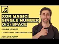 Single Number SOLVED with Bitwise XOR The ONE Operator Trick HINDI LeetCode 136