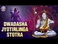 Download Lagu Saurashtre Somanathanch || Dwadasha Jyotirlinga Stotra With Lyrics