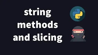 Python 3 Tutorial 05 - string manipulation slicing and str methods
