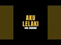 Lagu Aku Lelaki
