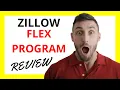 Zillow Flex Program Review Pros and Cons