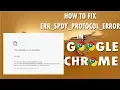 How To Fix ERR - SPDY