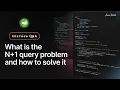 Interview Q A Hibernate N 1 Problem Fix - The Bug You Didn t Know You Had Javatechie