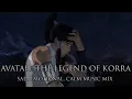 Download Lagu Sad-Emotional-Calm Avatar: The Legend of Korra Music Mix