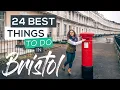 24 Best Things to do in Bristol UK