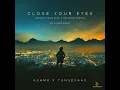 Download Lagu KSHMR \u0026 Tungevaag - Close Your Eyes (Bangun Tidur Selfi x Go Sampe Bawah) (DJ Kunam Remix) [Audio]