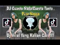 DJ CUANTO NADA CUESTA TANTO PURE NEGGA VIRAL TIK TOK TERBARU 2023 YANG KALIAN CARI !