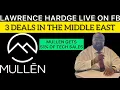 LAWRENCE HARDGE LIVE ON FB 3 DEALS IN THE MIDDLE EAST