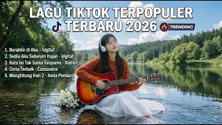 lagu santai viral tiktok 2026 lagu pop indonesia terbaru 2026 pop hits indonesia 2026 viral