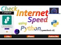 How to Check Internet Speed Using Python SpeedTest-Cli