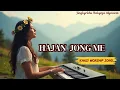 Hajan Jong Me | Khasi Worship Song | Khasi Gospel Songs