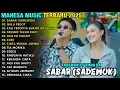 SABAR - GULU PEDOT - RINDUNYA HATIKU - MAHESA MUSIC FULL ALBUM TERBARU 2025