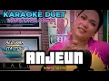 Download Lagu ANJEUN ~ NINING MEIDA || KARAOKE DUET TANPA VOCAL COWOK - BERSAMA ITA ITOXS