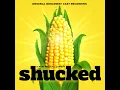 Independently Owned - Alex Newell & Original Broadway Cast of Shucked