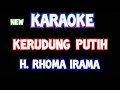 Download Lagu Kerudung putih rhoma irama karaoke original dangdut
