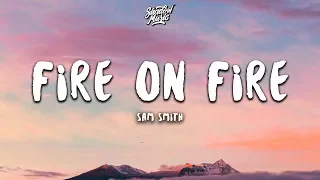 Download Sam Smith - Fire on Fire (Lyrics) MP3