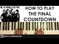 Download Lagu HOW TO PLAY - Europe - The Final Countdown (Piano Tutorial Lesson)